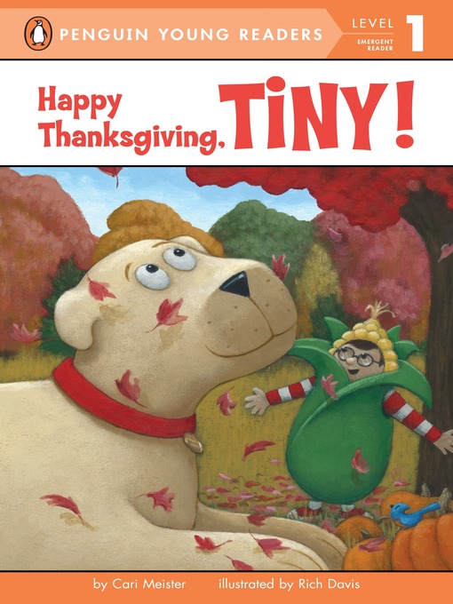 Title details for Happy Thanksgiving, Tiny! by Cari Meister - Wait list